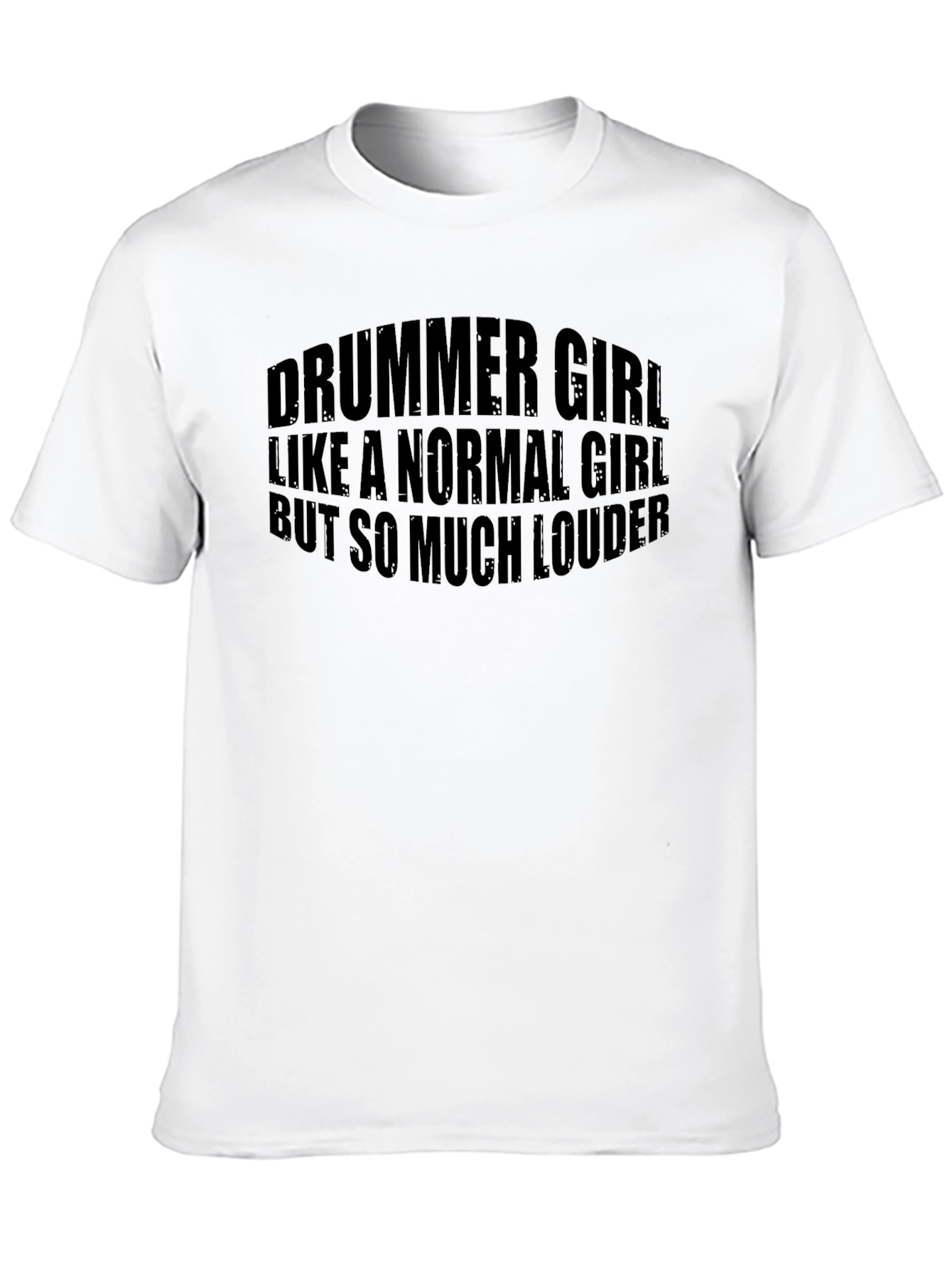 Drummer Girl T-Shirt - Loud & Proud!