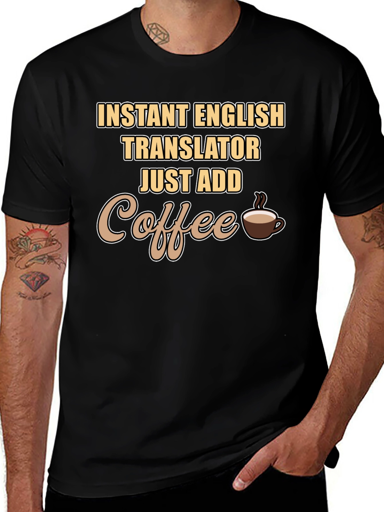 Instant English Translator - Coffee T-Shirt