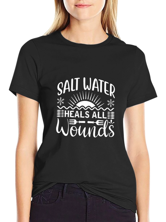 Salt Water Heals All Wounds Graphic T-Shirt