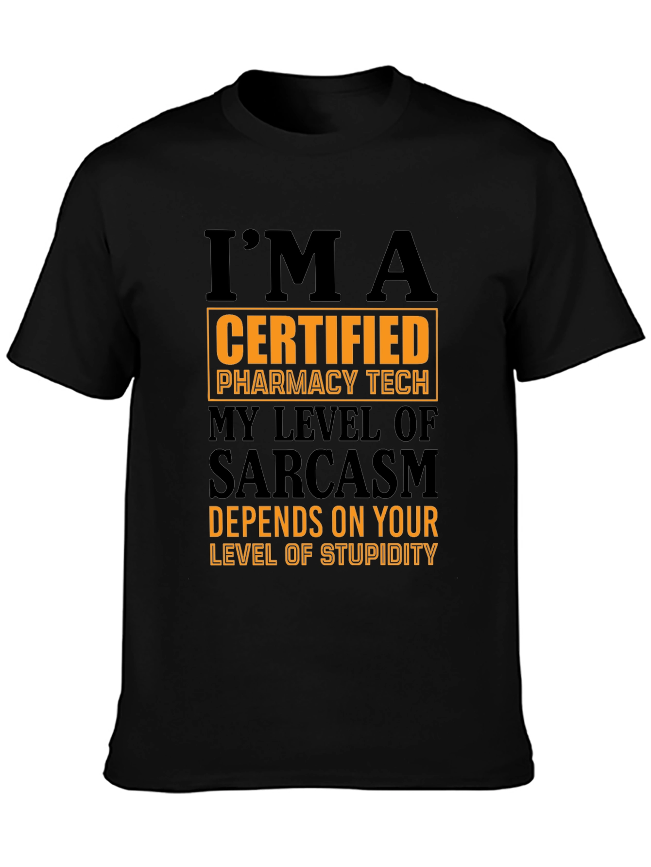Certified Pharmacy Tech Sarcasm T-Shirt