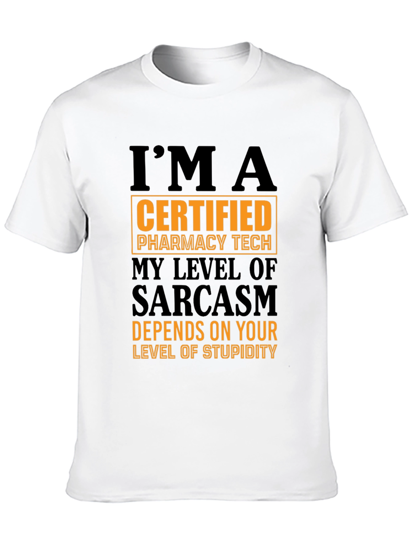 Certified Pharmacy Tech Sarcasm T-Shirt