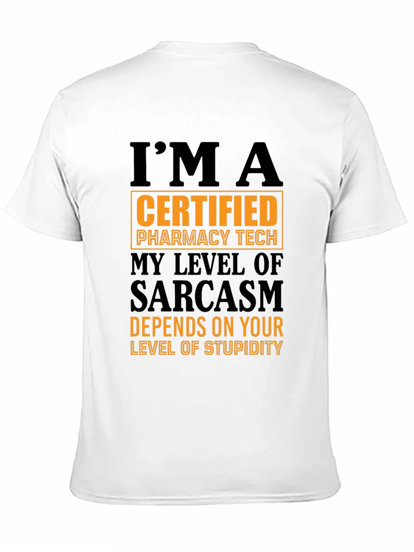 Certified Pharmacy Tech Sarcasm T-Shirt