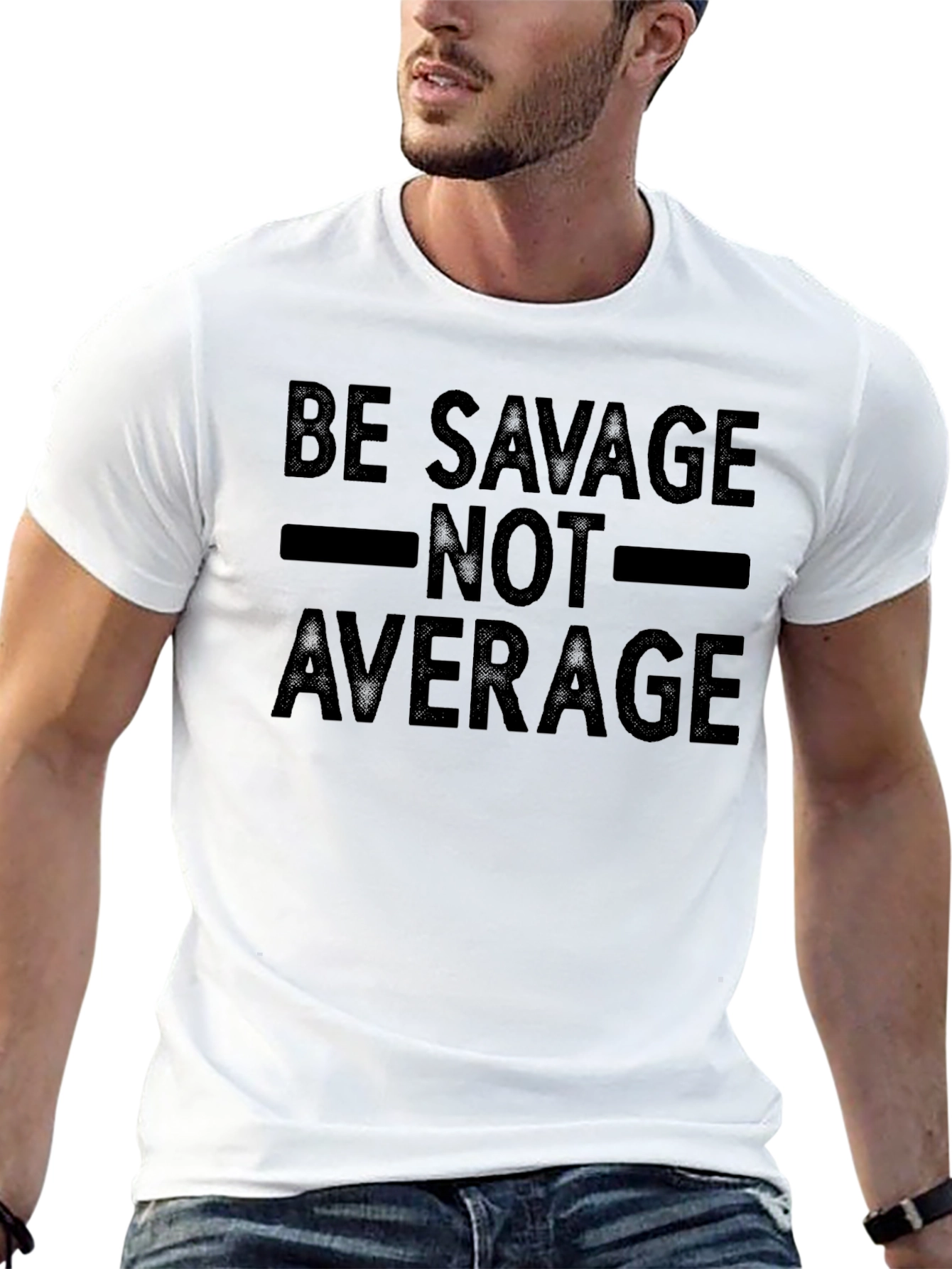 Be Savage Not Average Black Graphic Tee