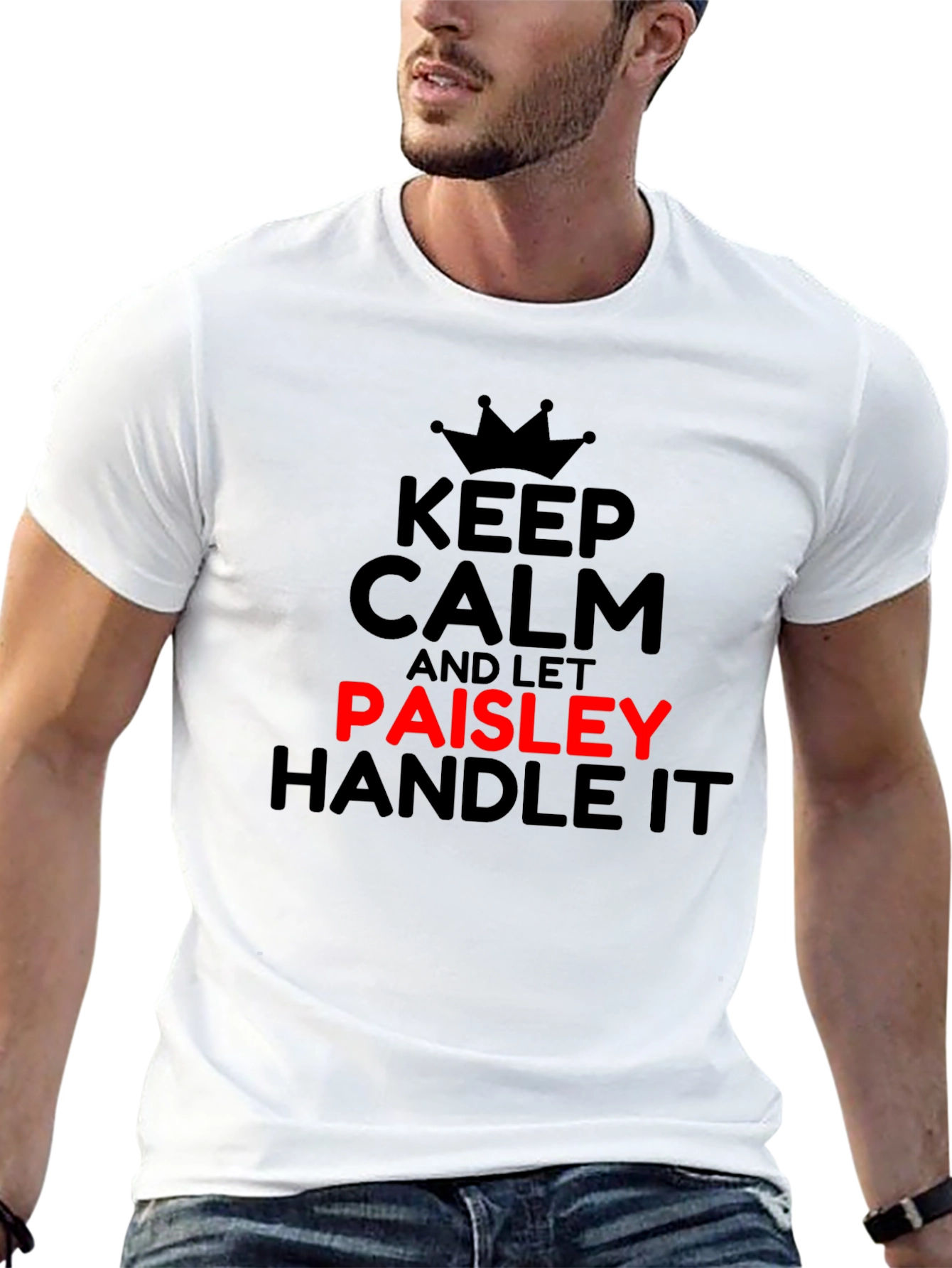 Keep Calm and Let Paisley Handle It T-Shirt