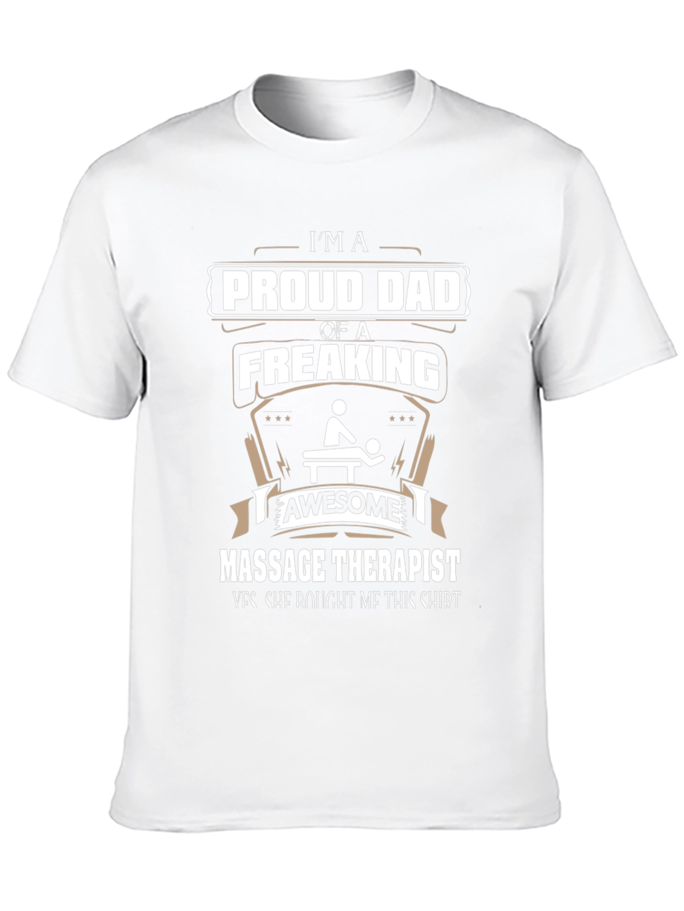 Proud Dad of a Freaking Awesome Massage Therapist T-Shirt