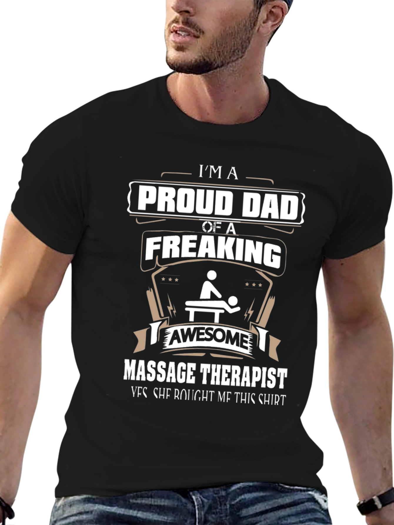 Proud Dad of a Freaking Awesome Massage Therapist T-Shirt