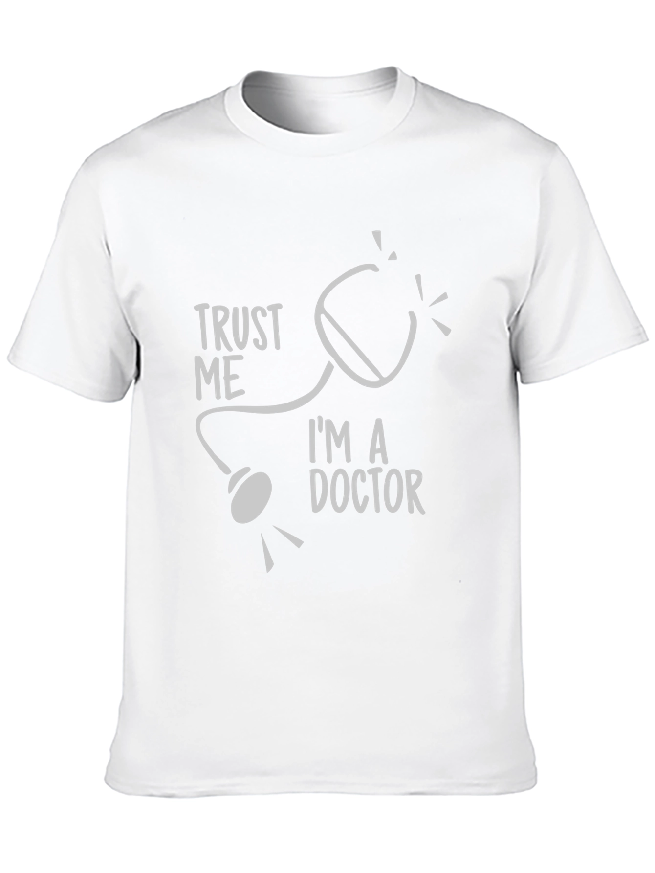 Trust Me Im A Doctor T-Shirt