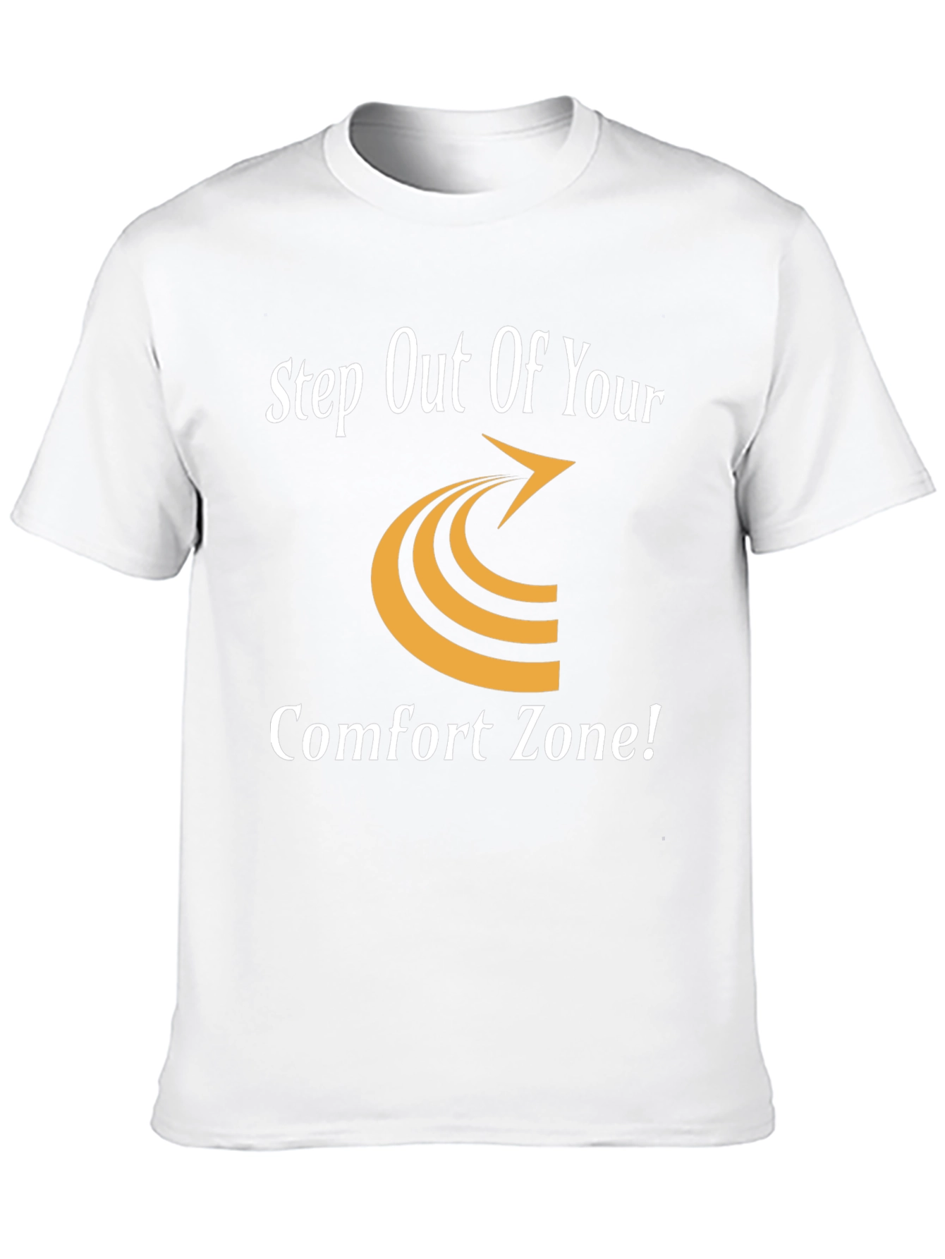 Step Out Comfort Zone Graphic Tee - Motivational