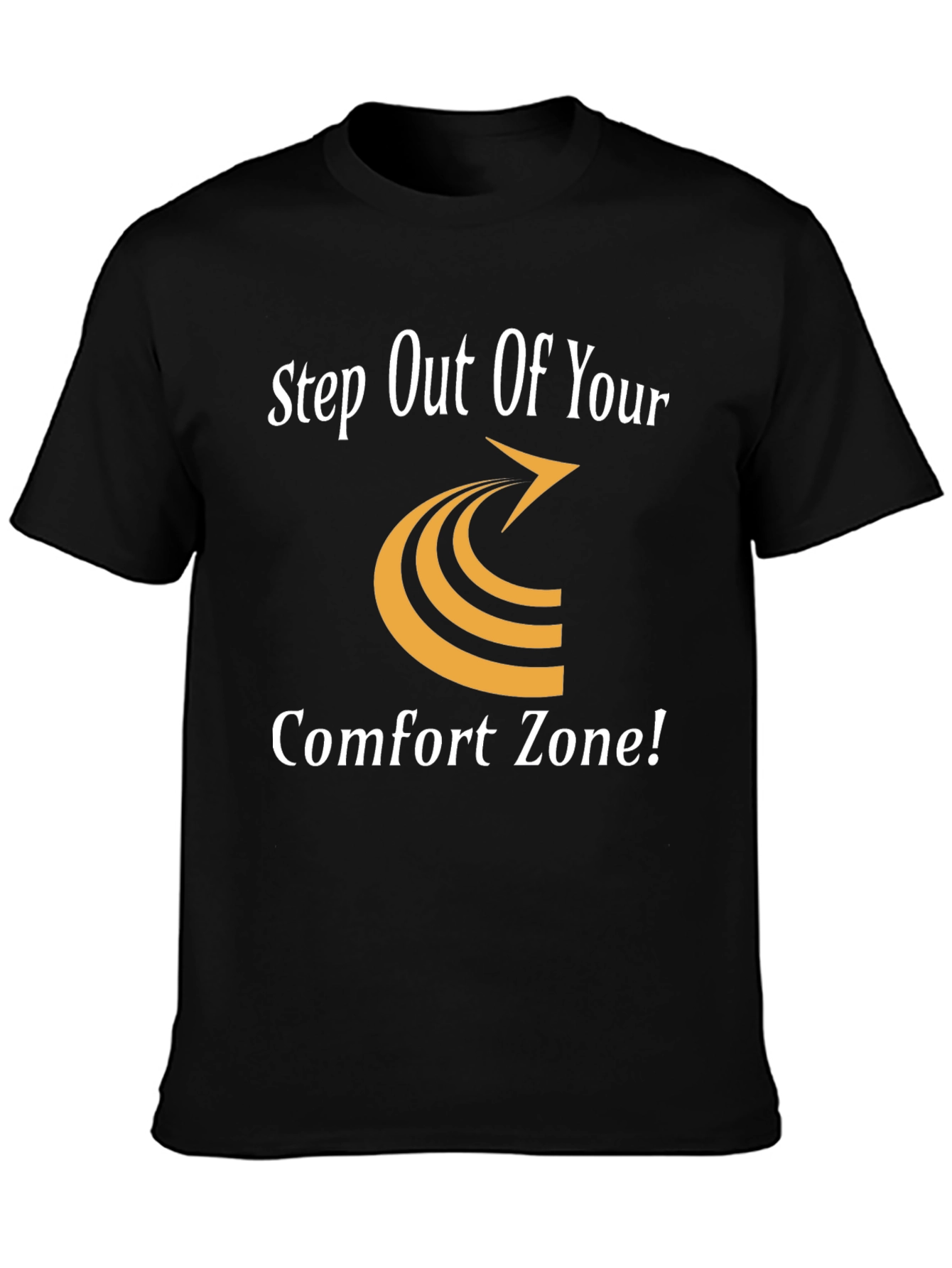 Step Out Comfort Zone Graphic Tee - Motivational
