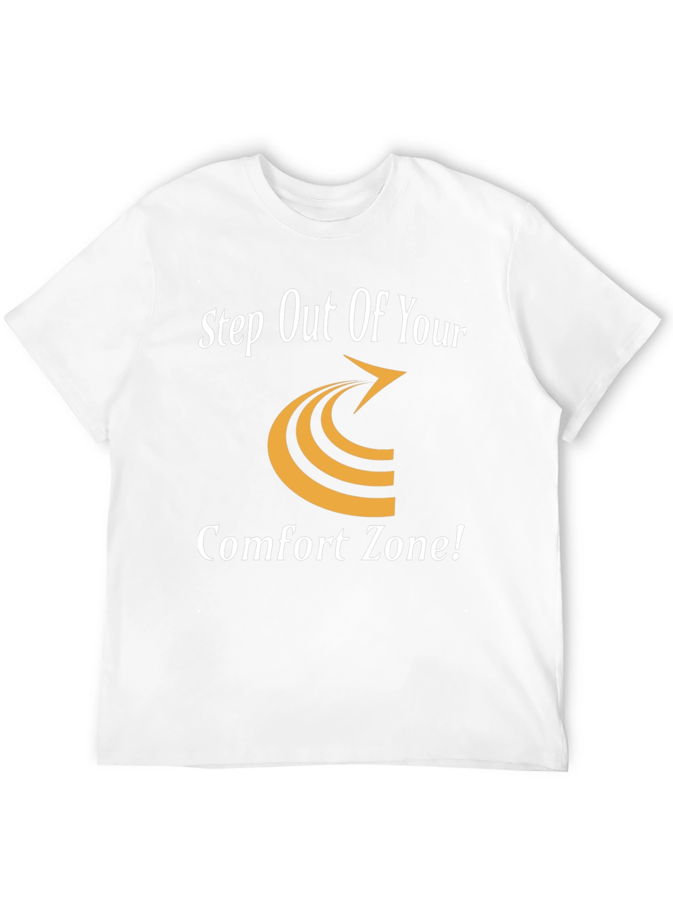Step Out Comfort Zone Graphic Tee - Motivational