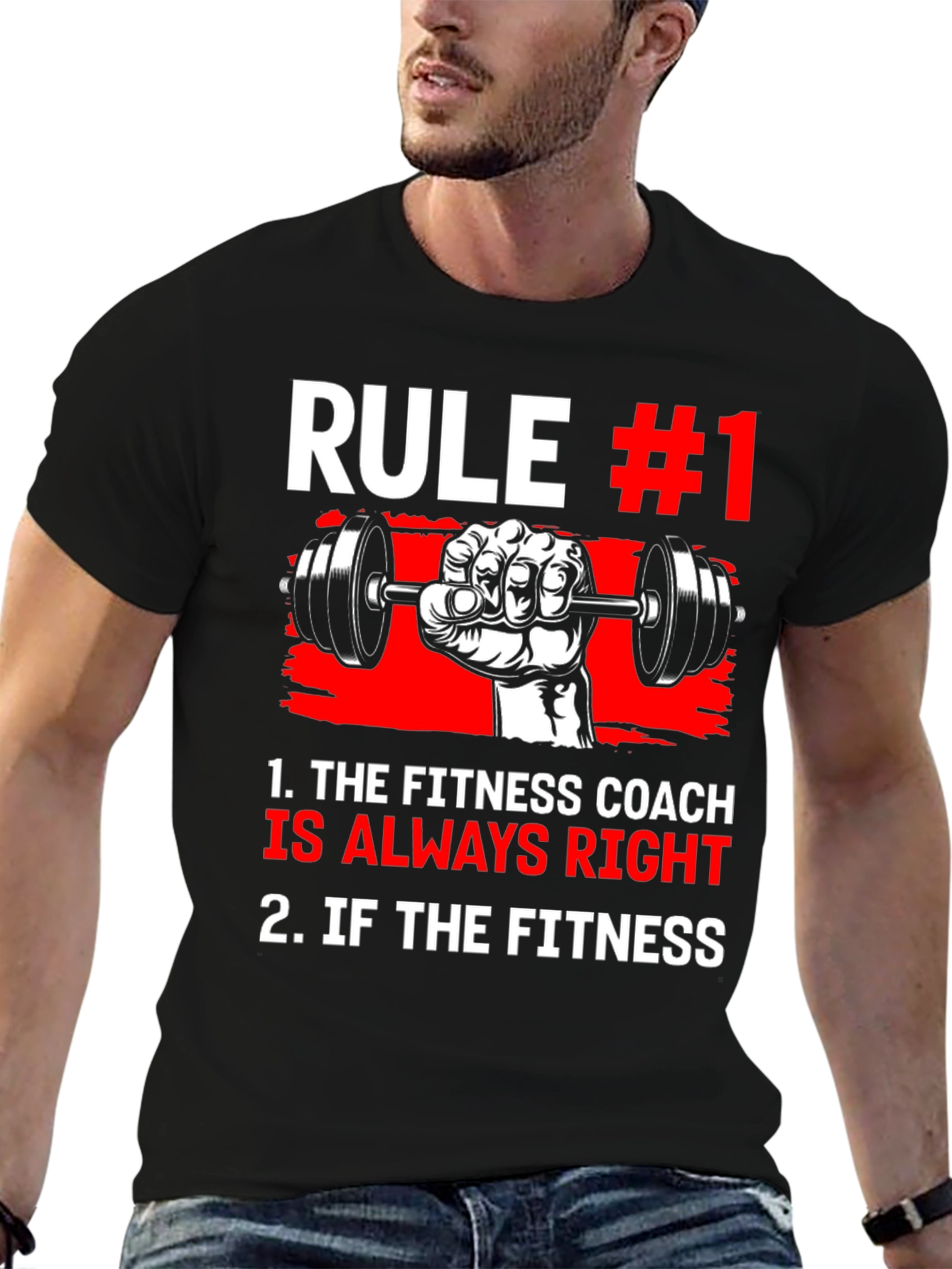 Fitness Coach Rule #1 T-Shirt - Always Right!