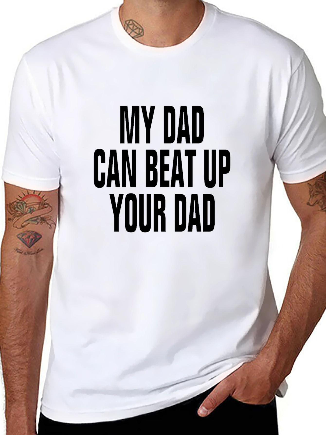 My Dad Can Beat Up Your Dad Graphic Tee