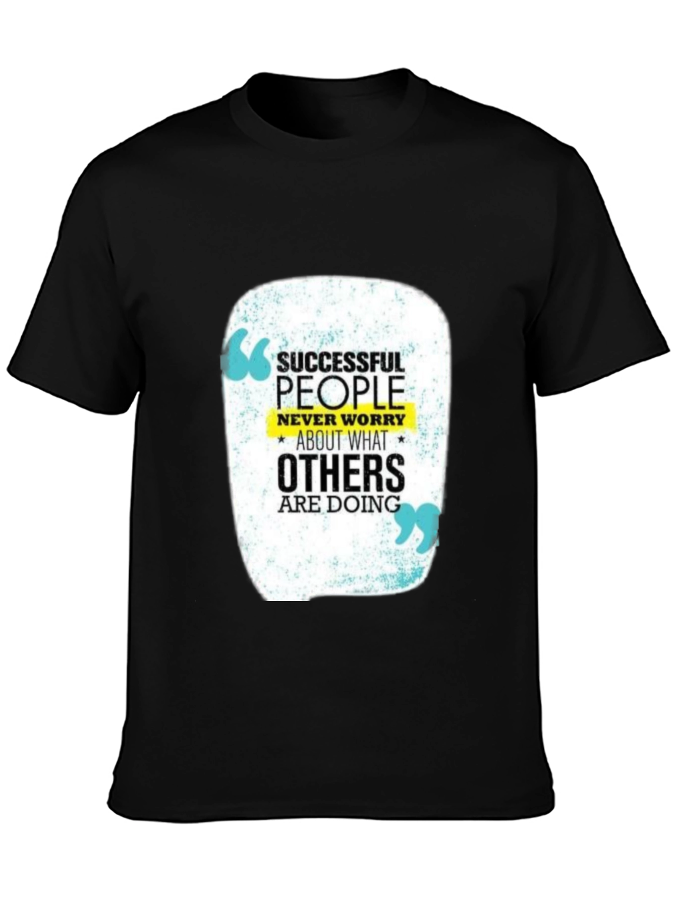 Motivational T-Shirt: Successful People Never Worry