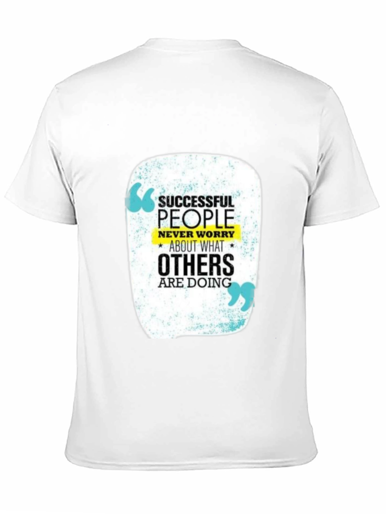 Motivational T-Shirt: Successful People Never Worry