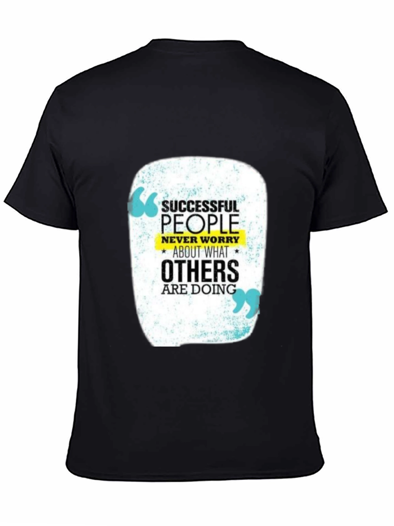 Motivational T-Shirt: Successful People Never Worry