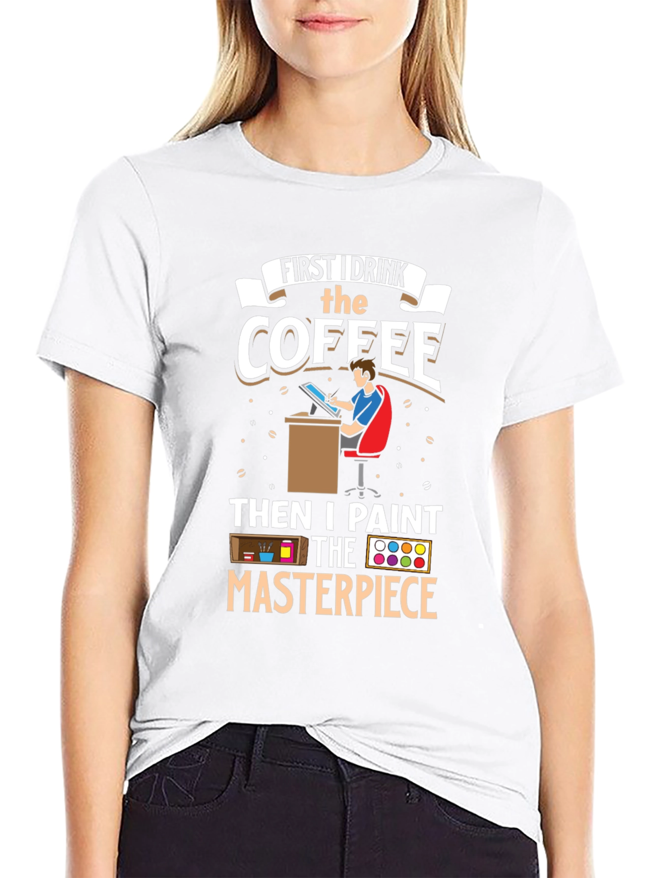 First I Drink the Coffee Artist T-Shirt