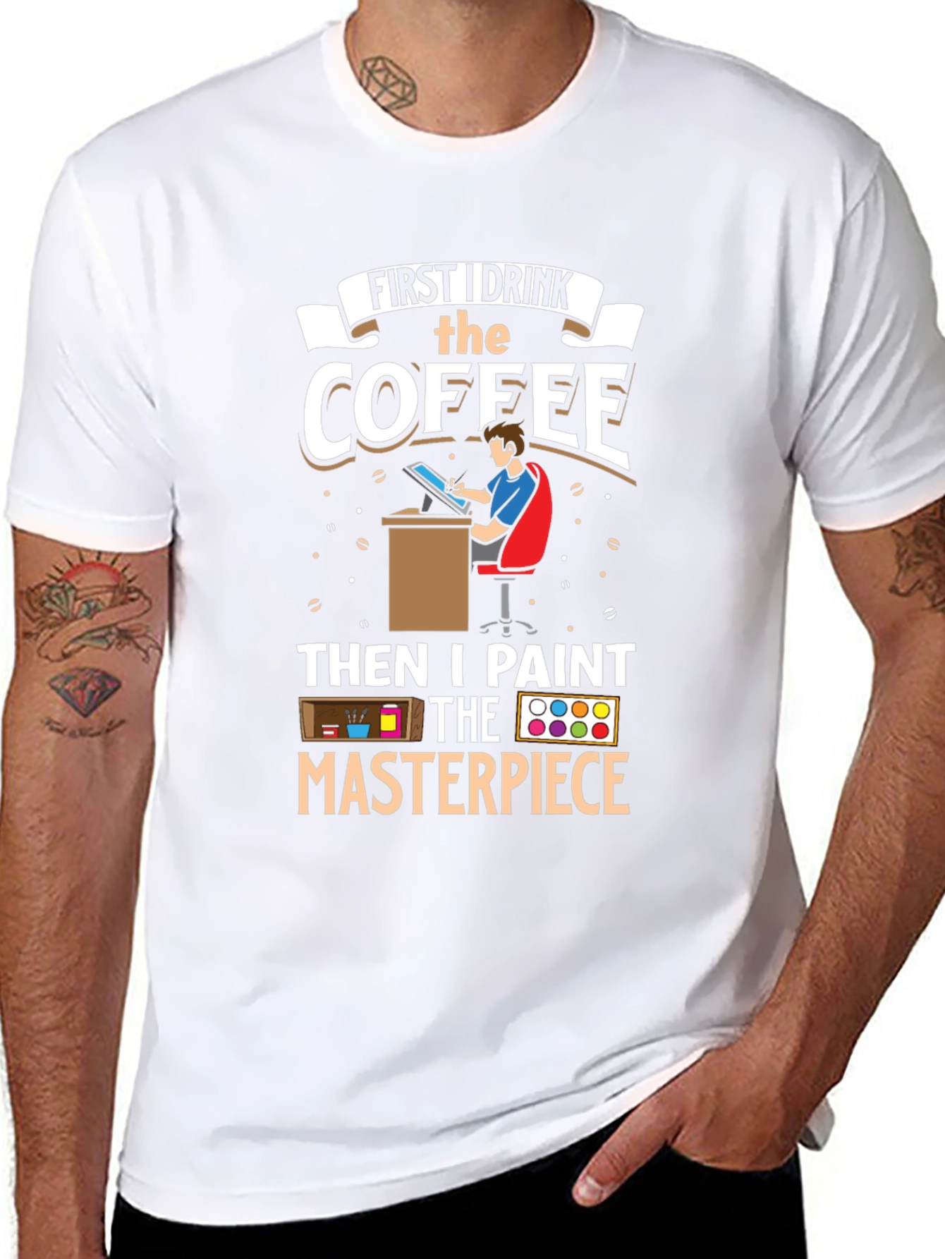 First I Drink the Coffee Artist T-Shirt