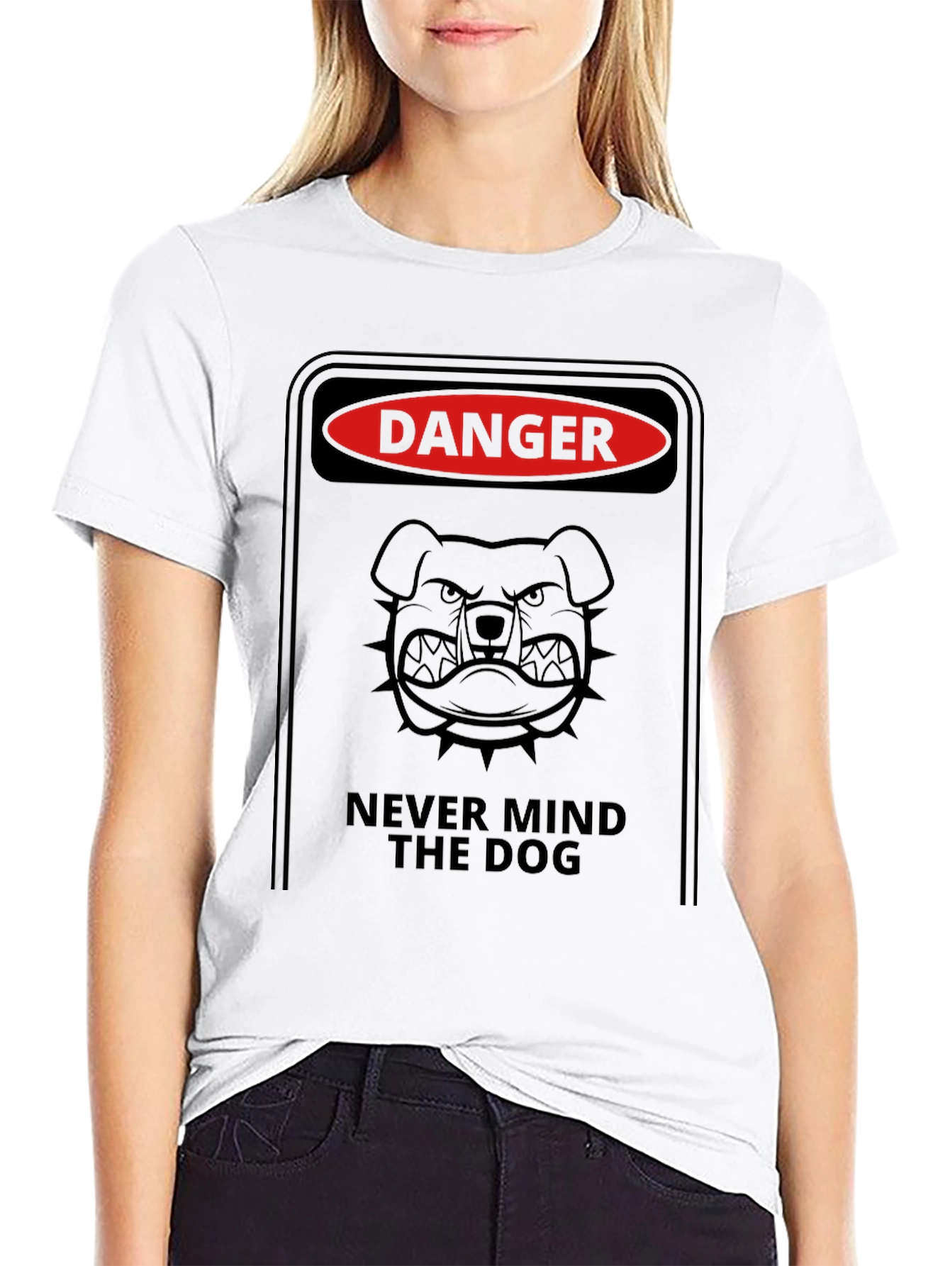 Danger: Never Mind the Dog T-Shirt - Graphic Tee