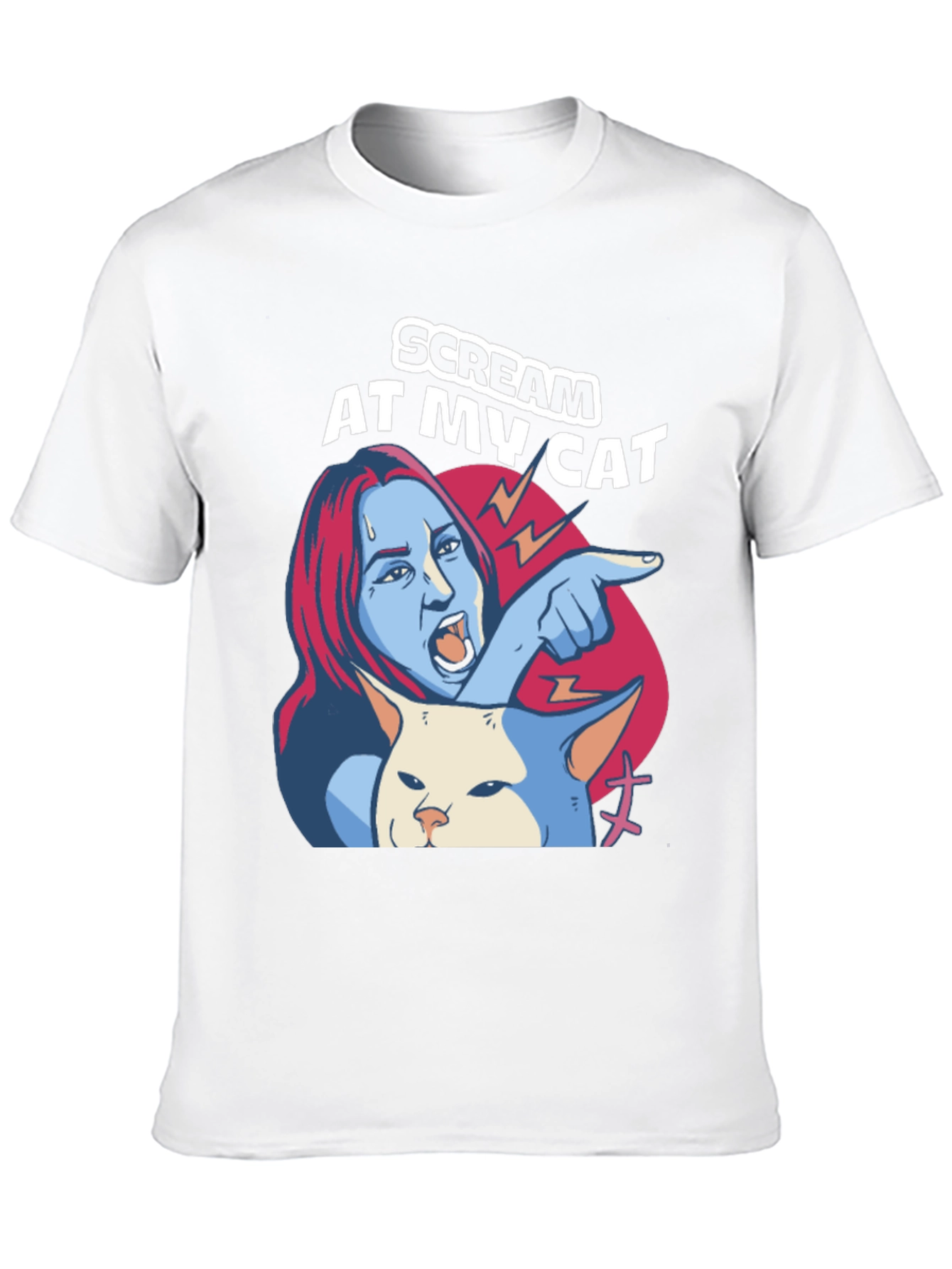 Scream At My Cat T-Shirt - Funny Meme Tee
