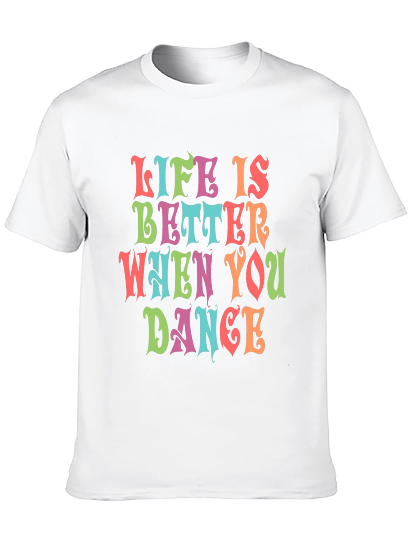 Life is Better When You Dance Graphic Tee