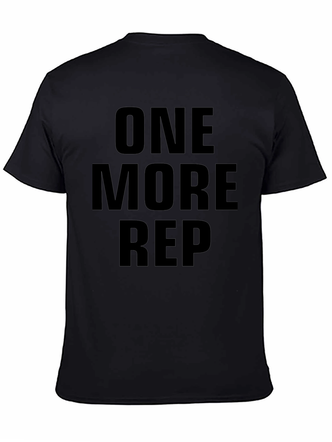 One More Rep Black T-Shirt