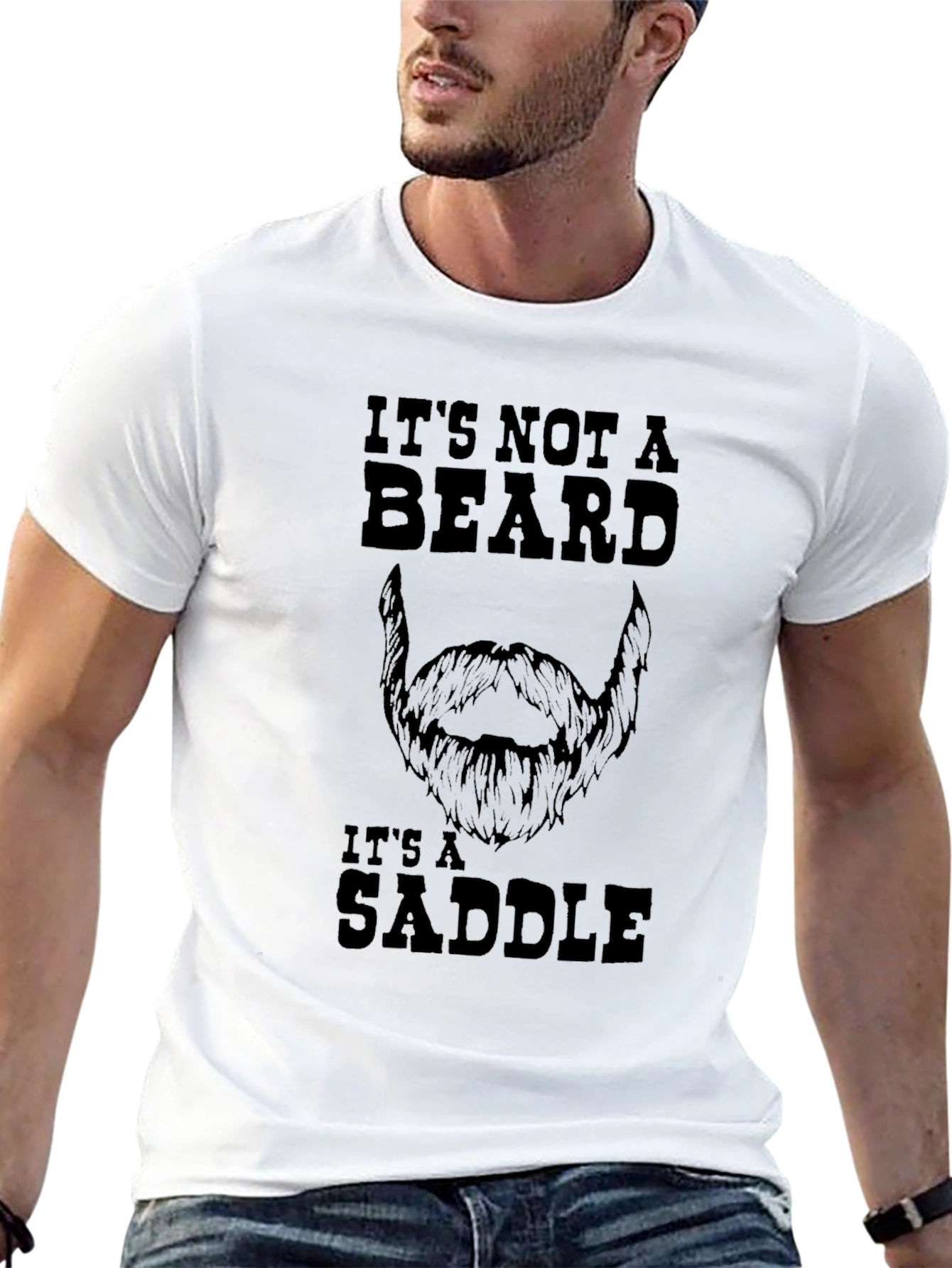 Its Not a Beard Its a Saddle Graphic T-Shirt