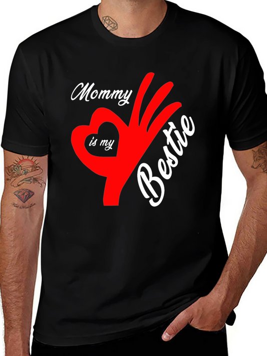 Mommy is My Bestie Graphic T-Shirt