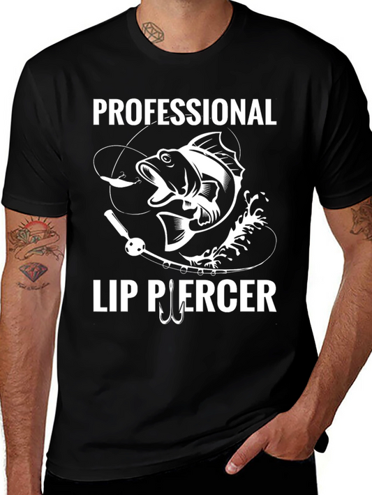 Professional Lip Piercer Fishing T-Shirt
