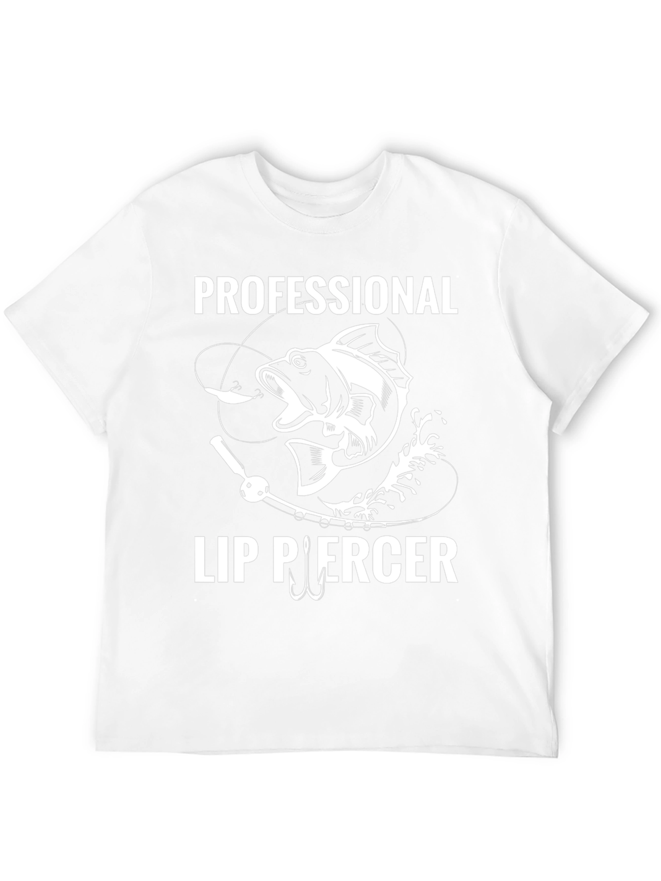 Professional Lip Piercer Fishing T-Shirt
