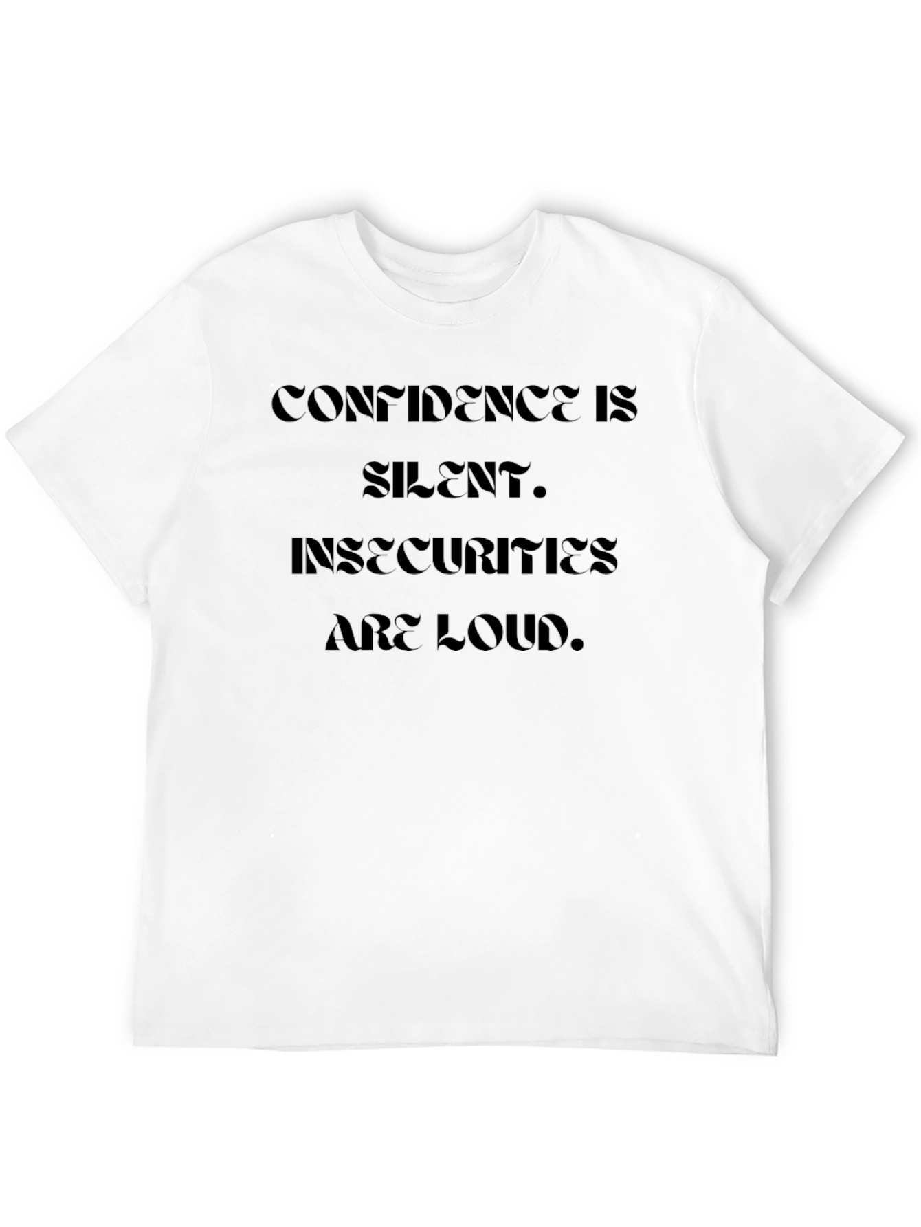 Confidence is Silent Black Graphic Tee