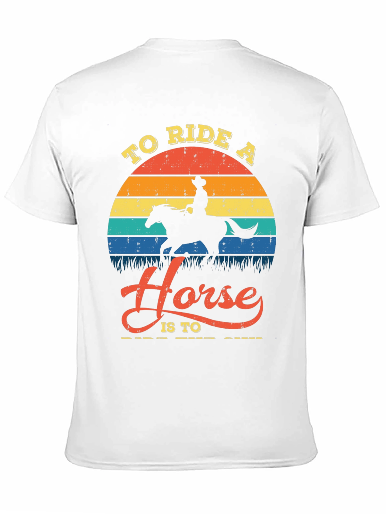 To Ride A Horse T-Shirt