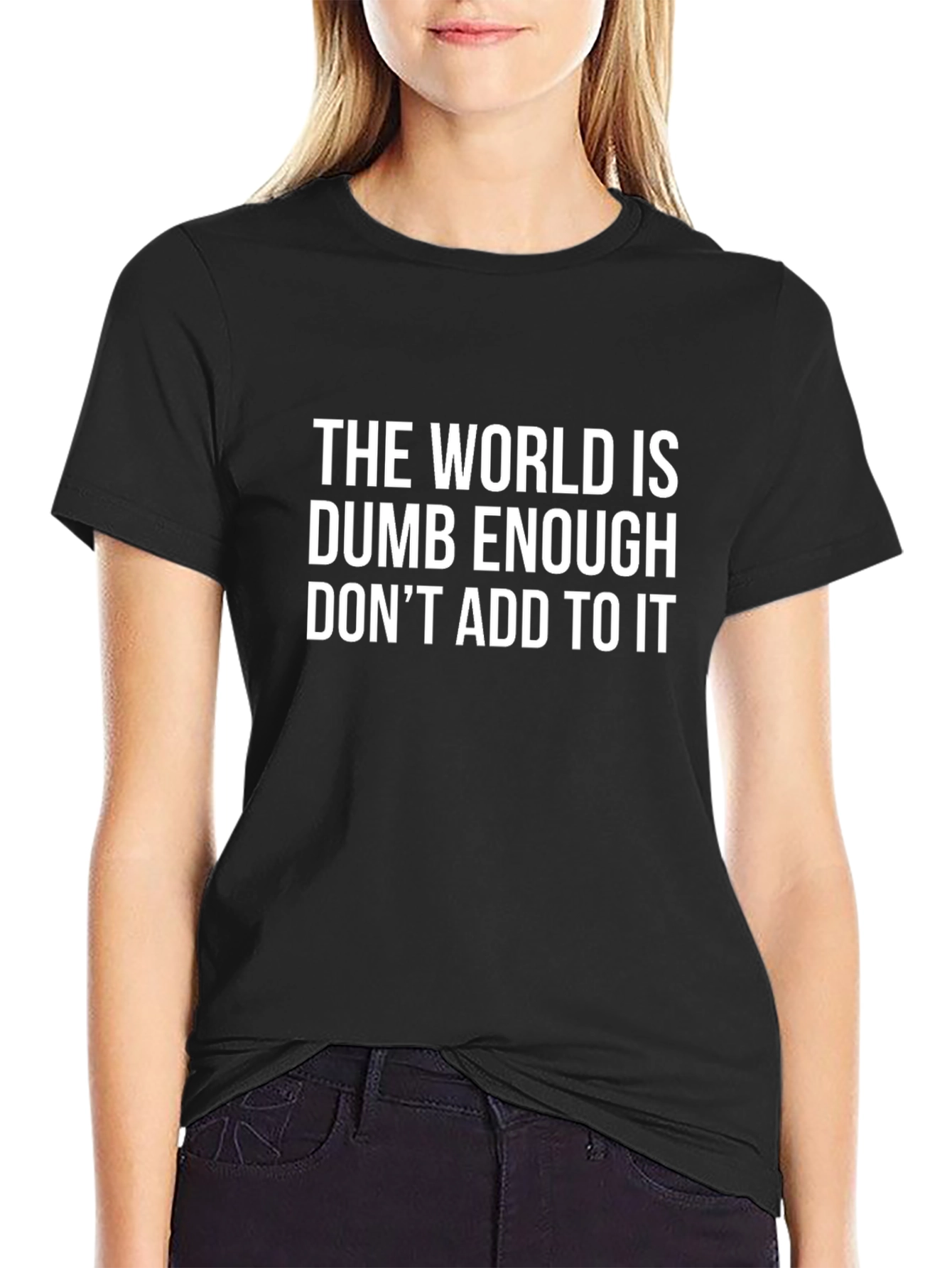 Dumb Enough Tee - Funny Slogan Black T-Shirt