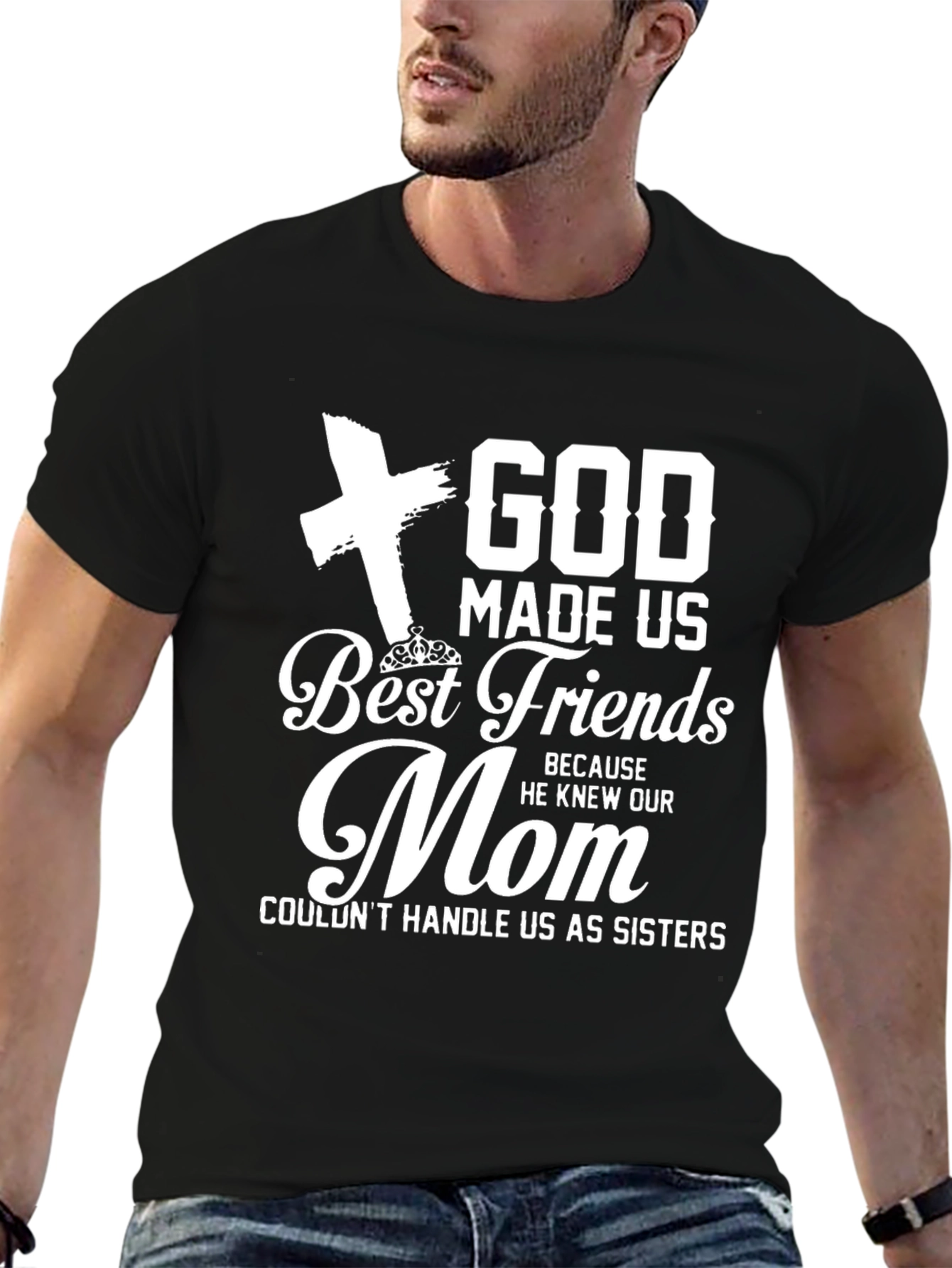 God Made Us Best Friends Mom T-Shirt