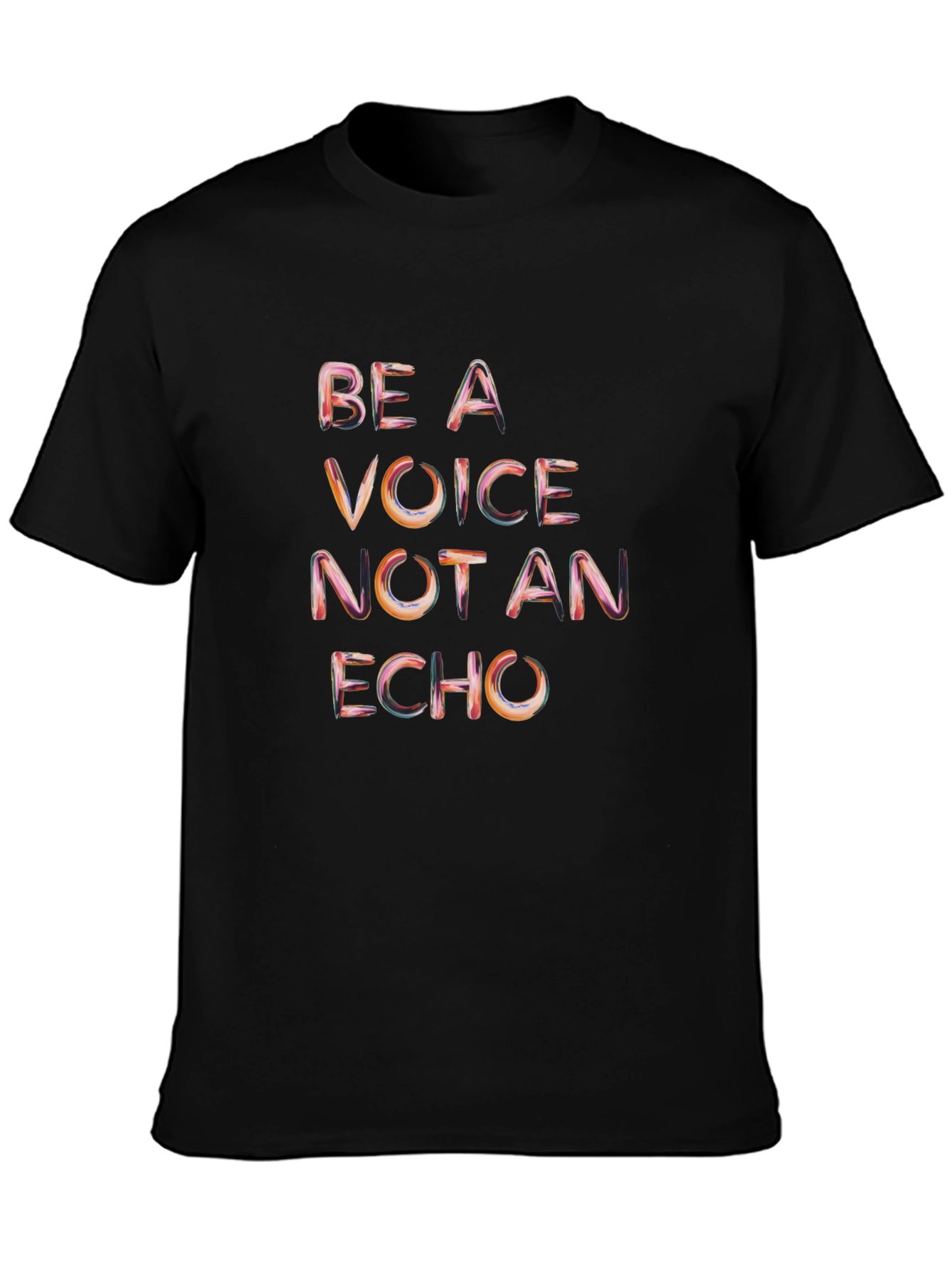 Be A Voice Not An Echo Black Graphic T-Shirt