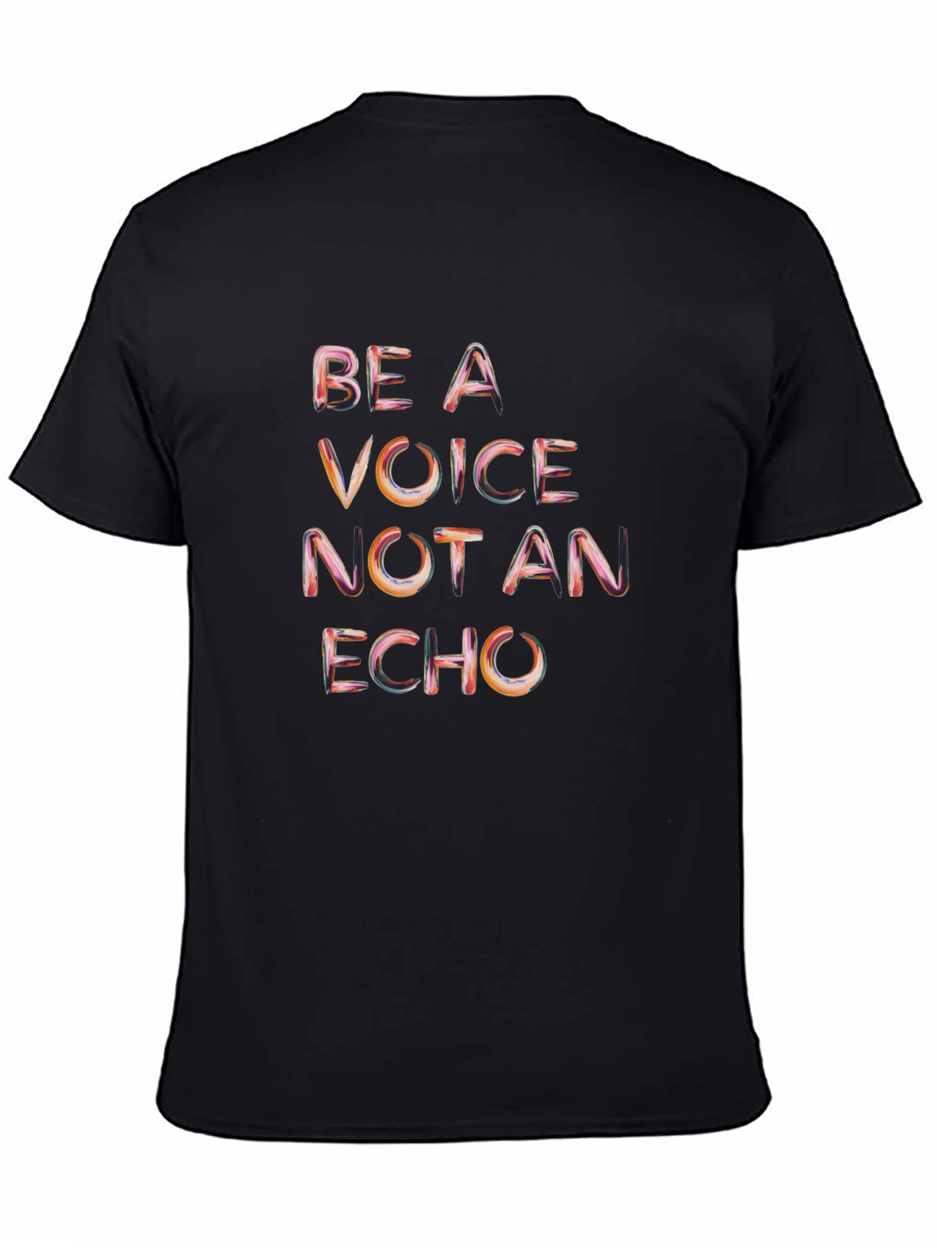 Be A Voice Not An Echo Black Graphic T-Shirt