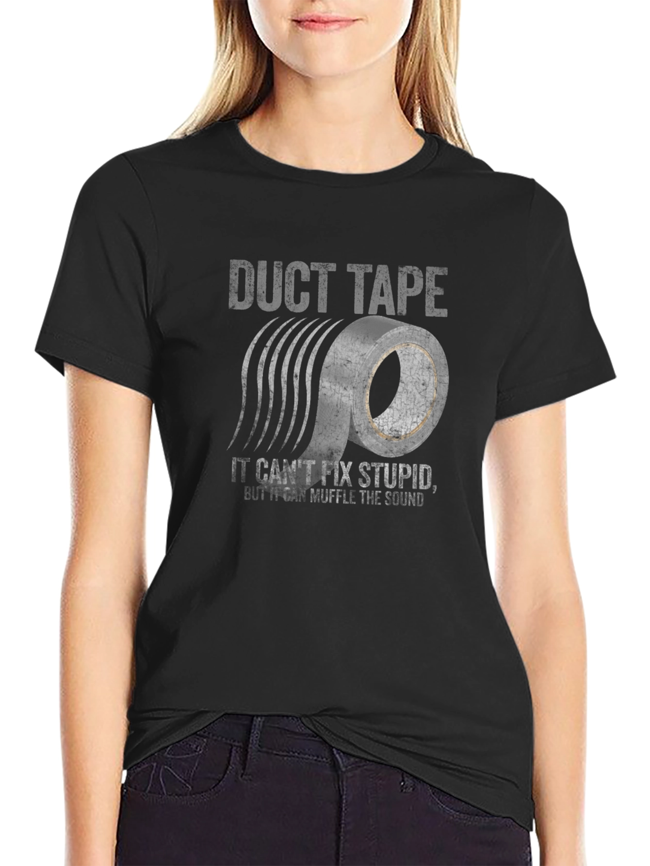 Duct Tape Fixes Stupid Tee