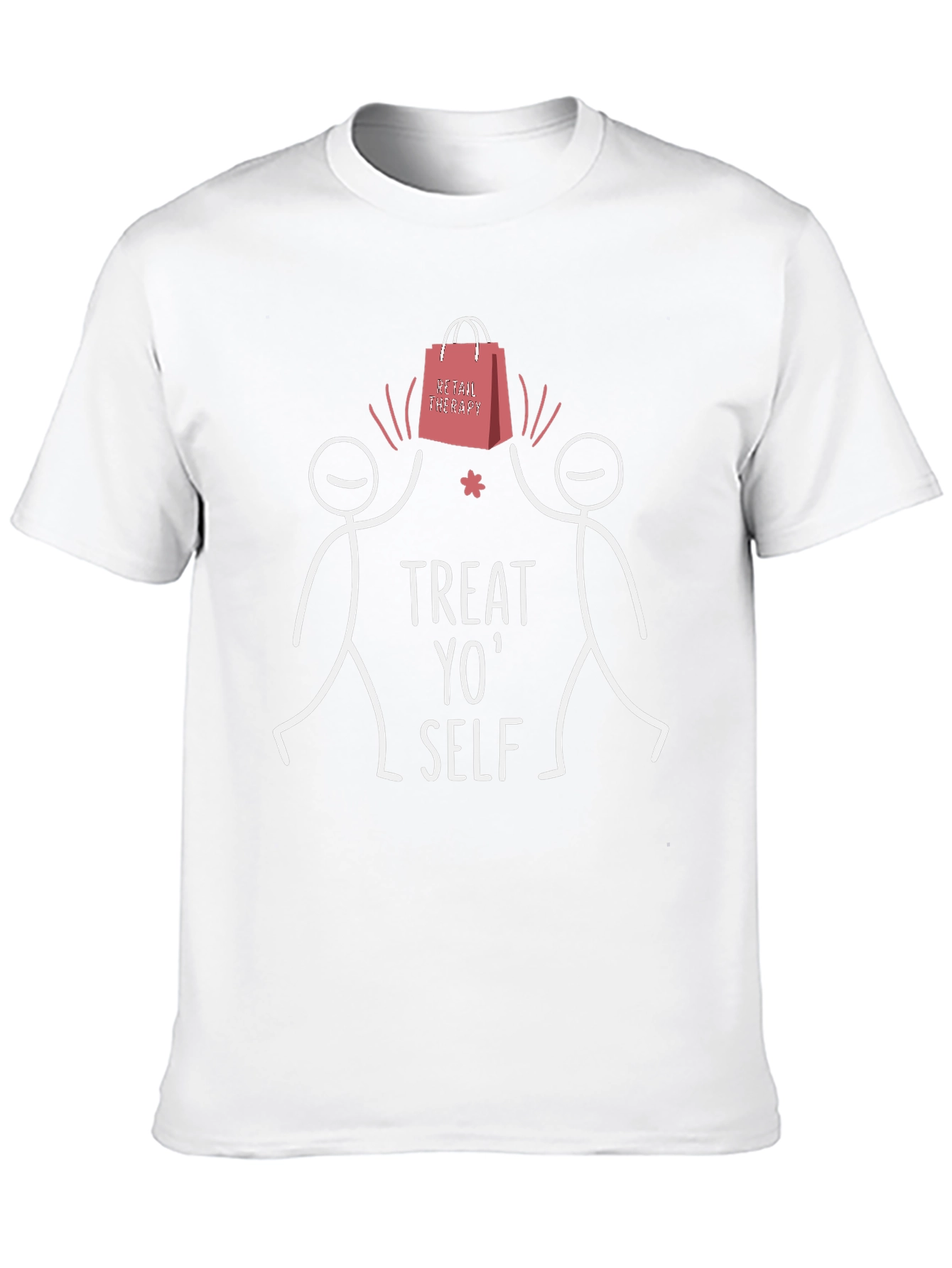 Treat Yo Self T-Shirt