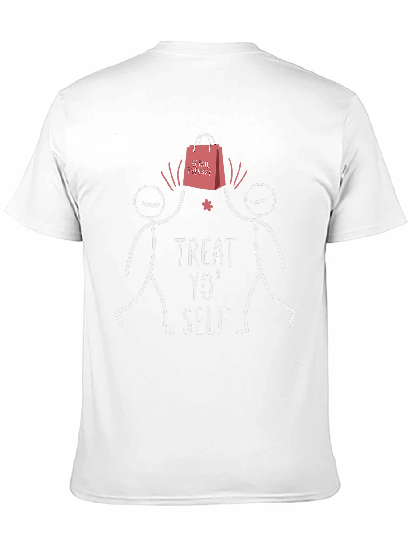 Treat Yo Self T-Shirt