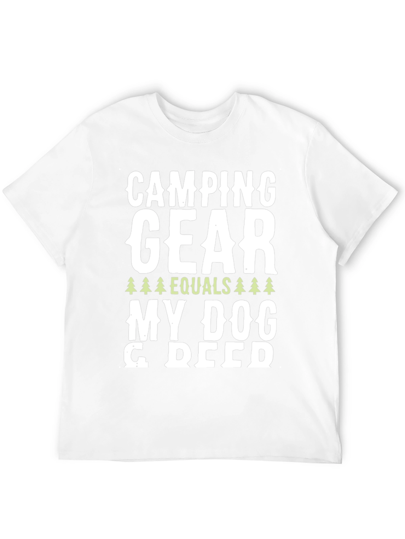 Camping Gear Equals My Dog T-Shirt