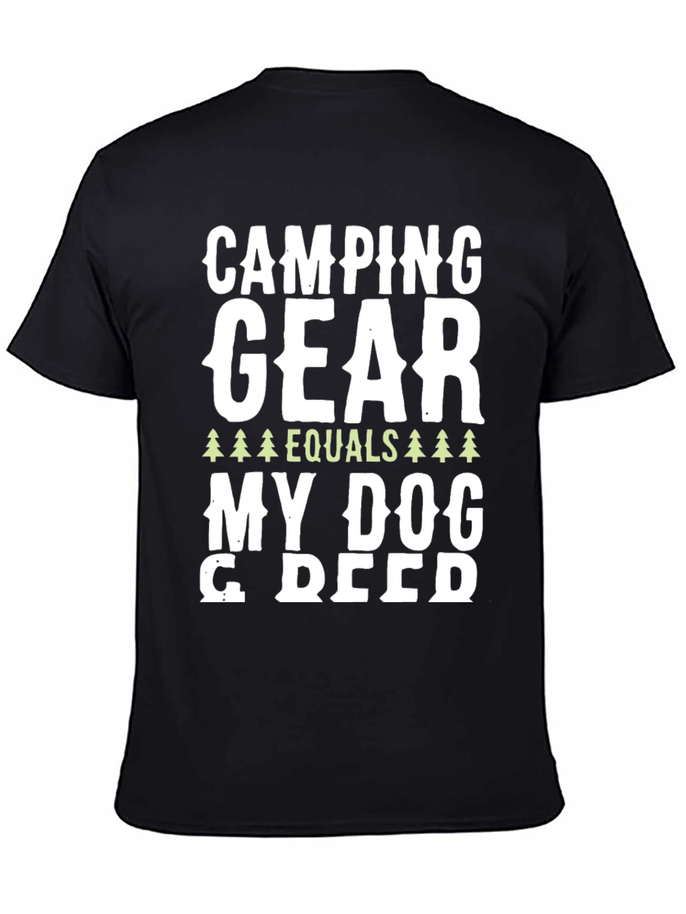 Camping Gear Equals My Dog T-Shirt