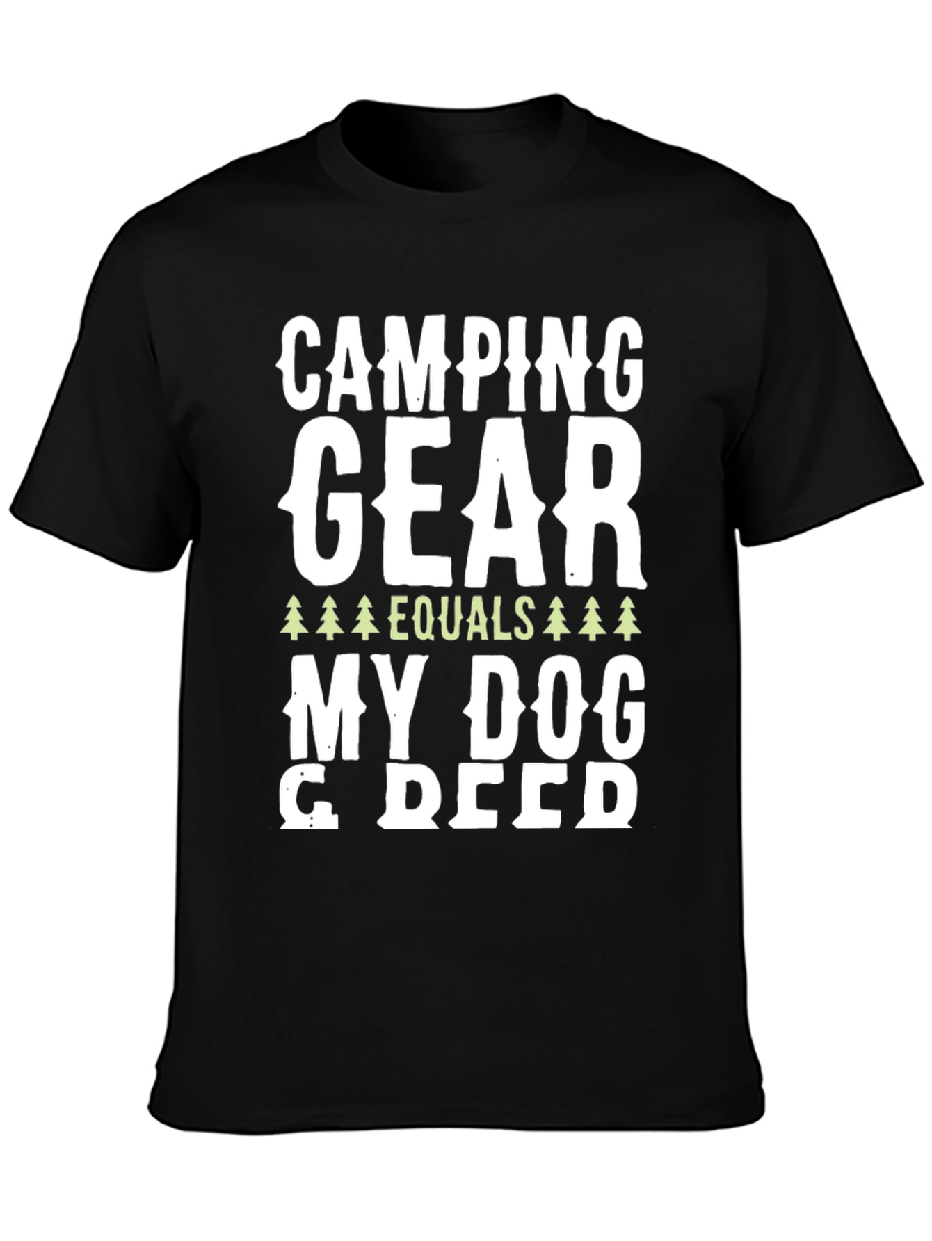 Camping Gear Equals My Dog T-Shirt