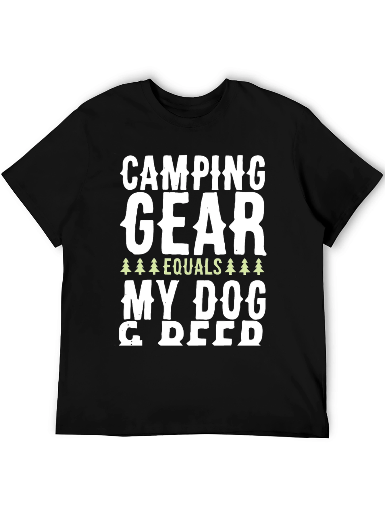 Camping Gear Equals My Dog T-Shirt