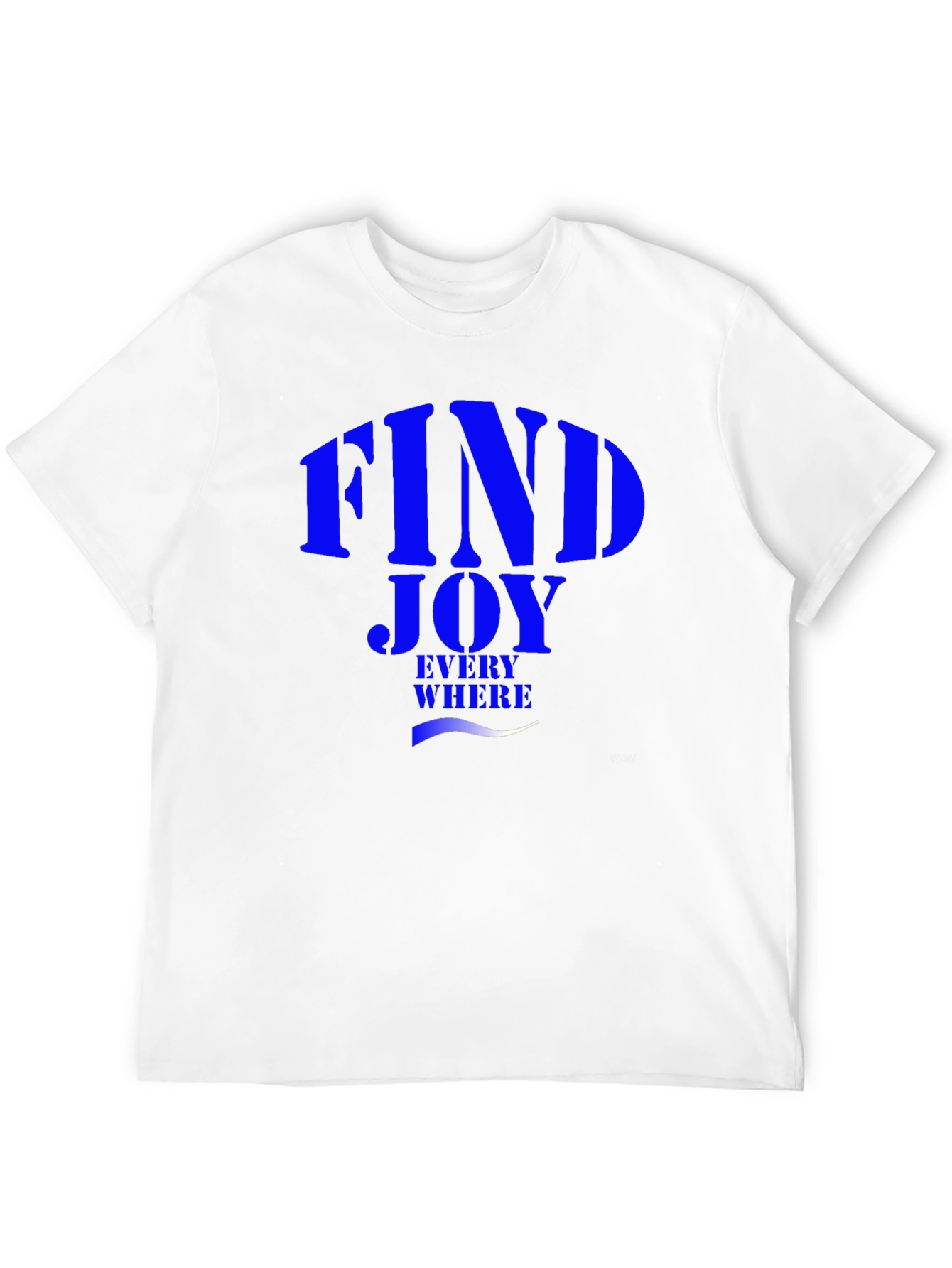 Find Joy Everywhere Graphic T-Shirt
