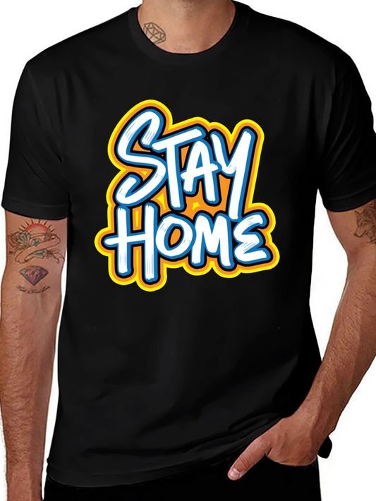 Stay Home Graphic Tee - Black Casual T-Shirt