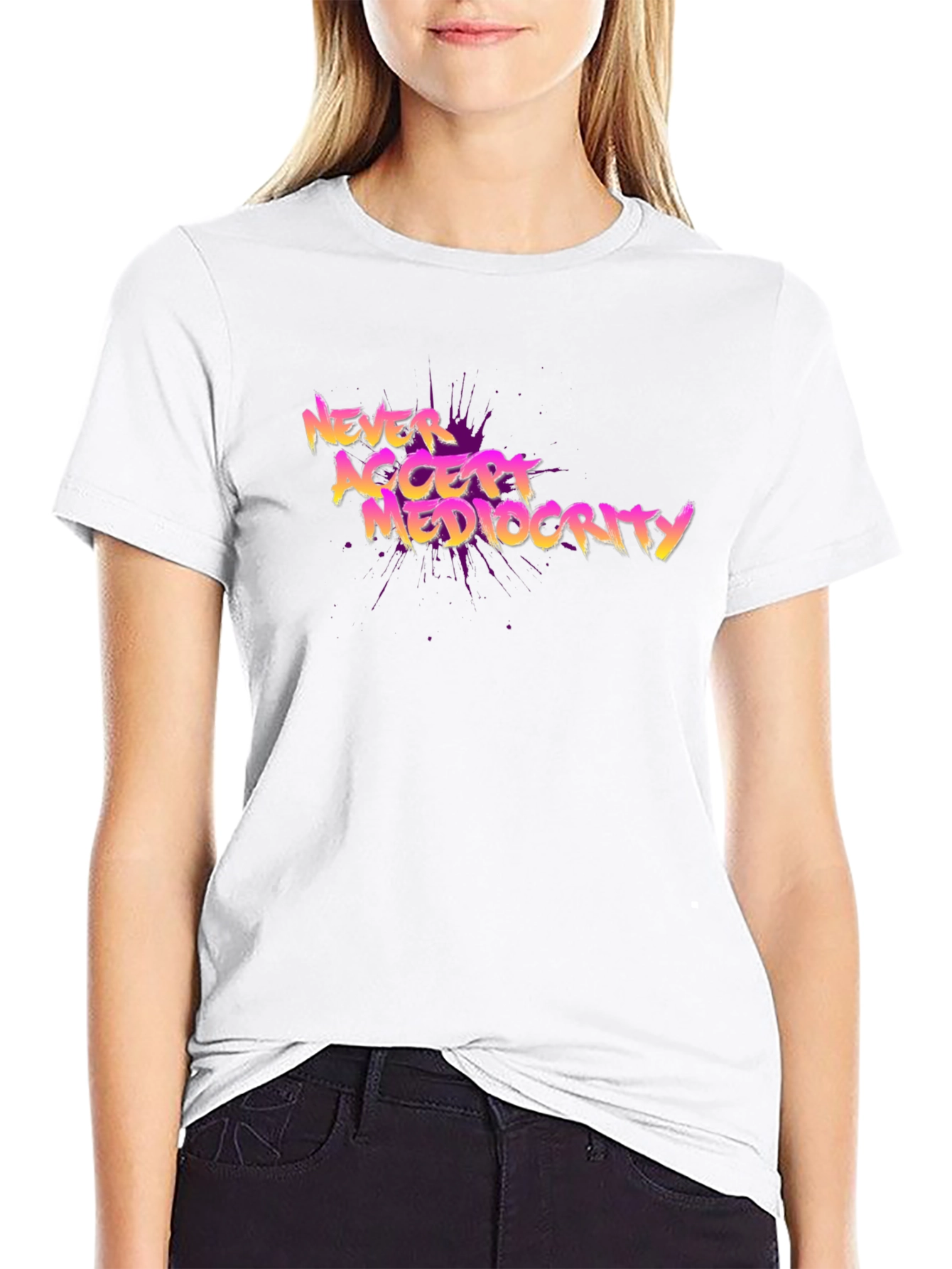 Never Accept Mediocrity Graphic Tee