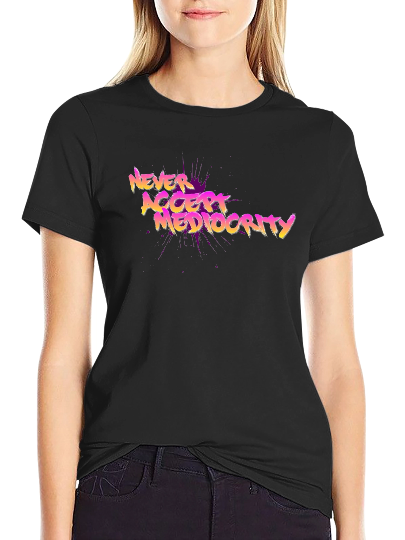Never Accept Mediocrity Graphic Tee