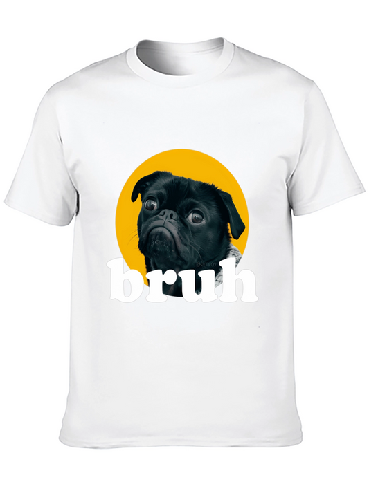 Bruh Pug Graphic T-Shirt - Funny Dog Tee