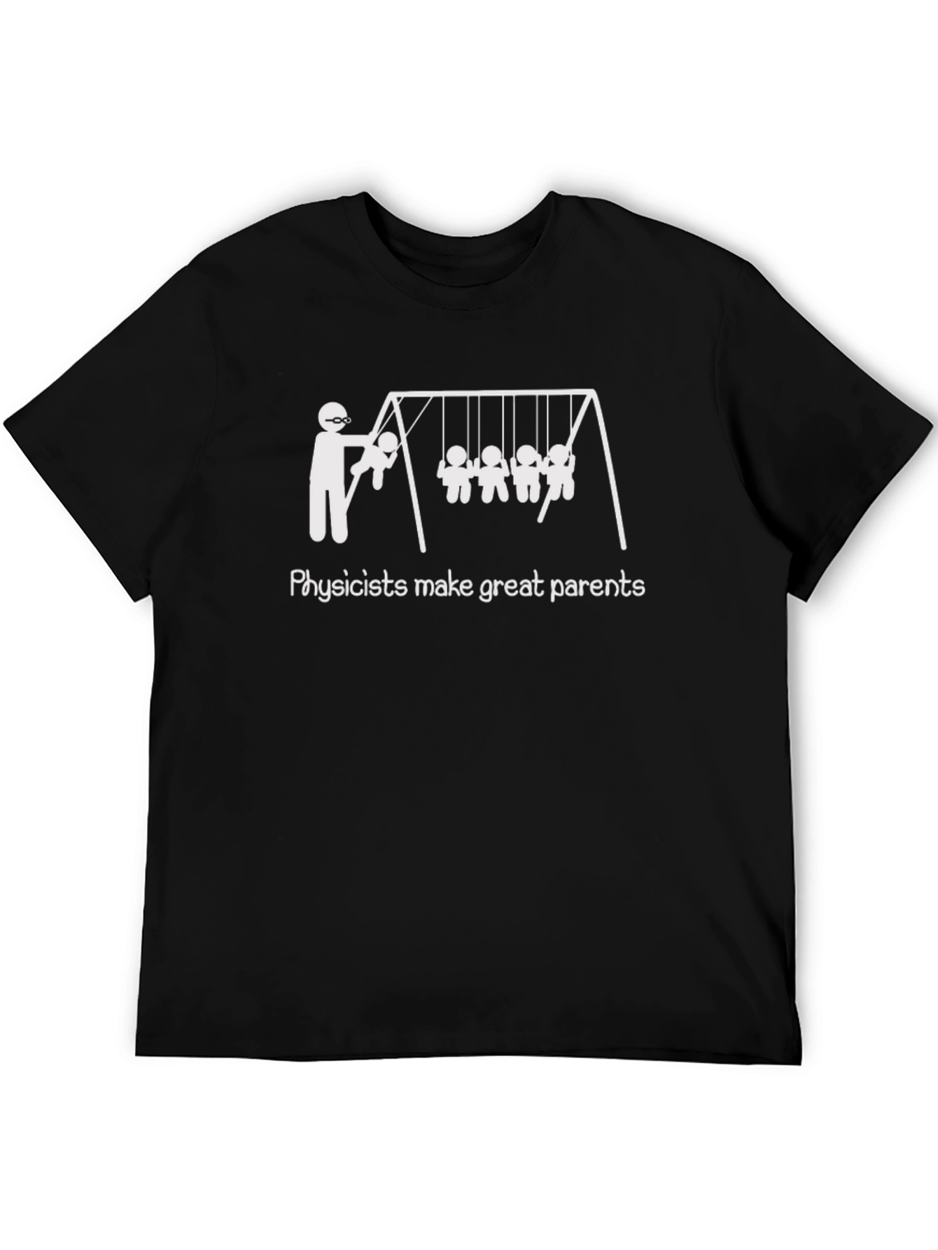 Physicist Parent T-Shirt - Funny Science Tee