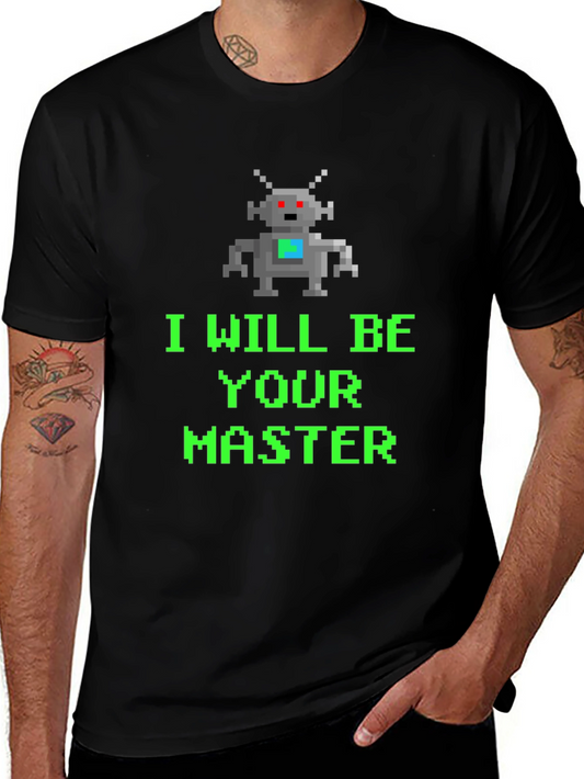 Pixel Robot I Will Be Your Master Graphic Tee