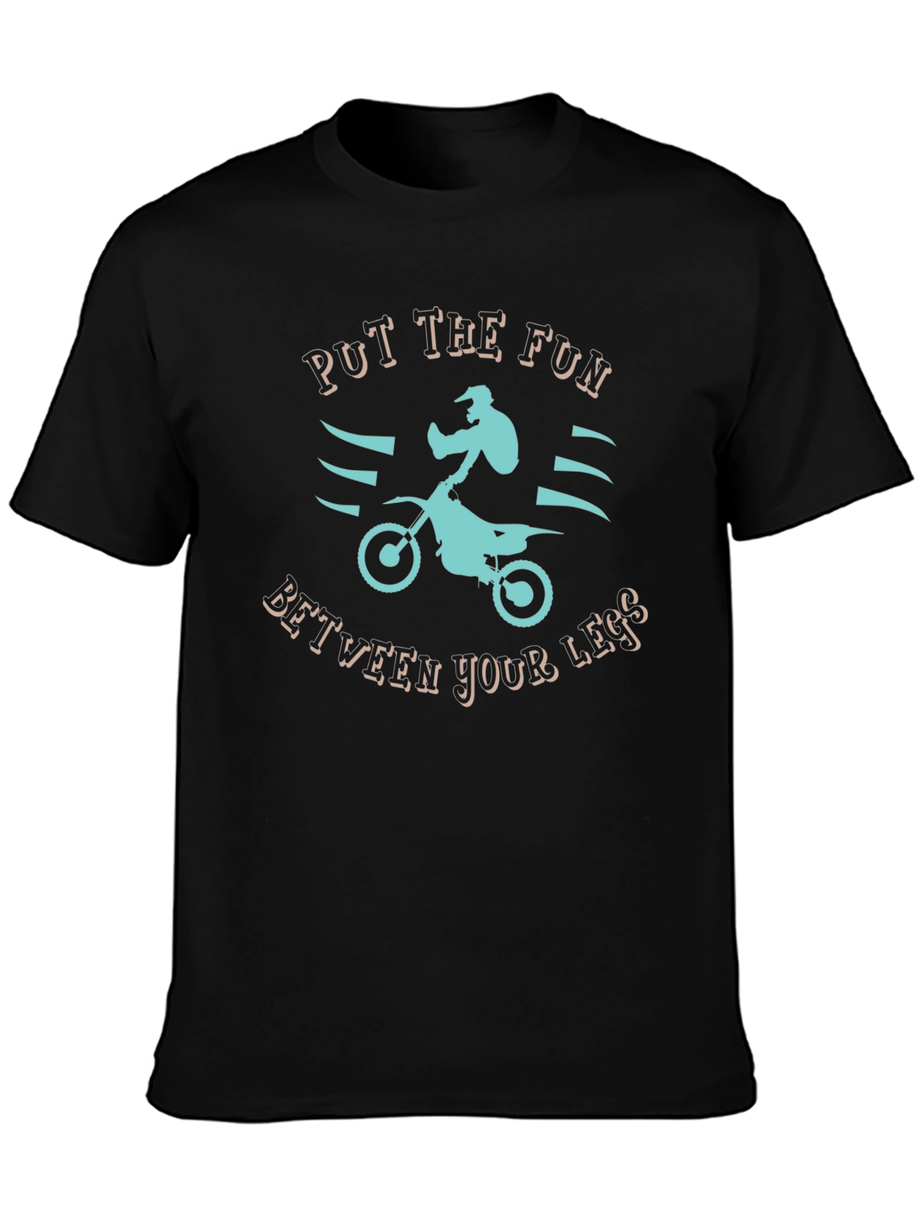 Put the Fun T-Shirt: Motocross Rider Graphic Tee